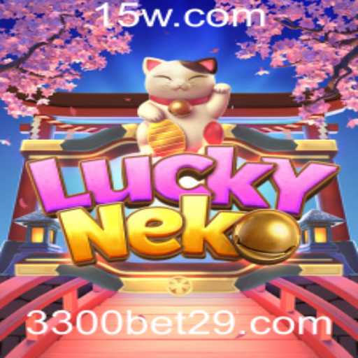 Explorando o Fascinante Jogo 'LuckyNeko' com Enfoque na Dinâmica de Aposta de 3300 Bet