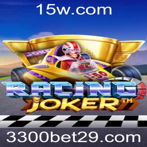 Explorando o Mundo Empolgante do RacingJoker: Um Olhar no Desafio 3300 bet